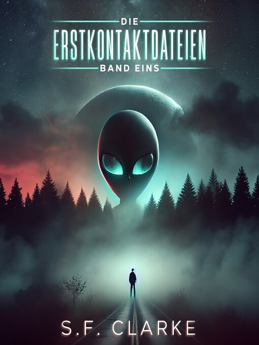 Title details for Die Erstkontaktdateien by S.F. Clarke - Available